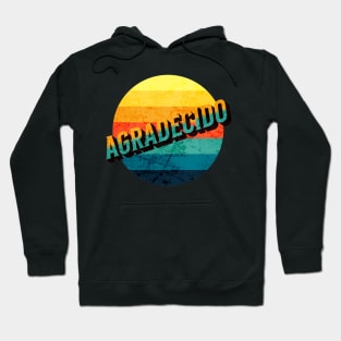 1 Thessalonians 5:18 Grateful Spanish Christian Saying 3D Text Vintage Sunset Hoodie